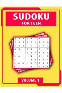 Sudoku For Teen Volume 1: Easy To Hard Sudoku Challenging And Fun Puzzle