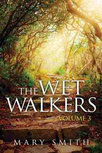 Wet Walkers