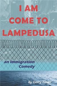 I Am Come To Lampedusa