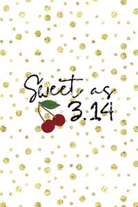 Sweet As 3.14