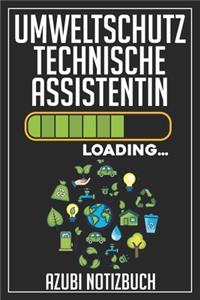 Umweltschutztechnische Assistentin Loading... Azubi Notizbuch