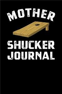 Mother Shucker Journal