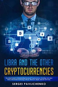Libra and the Other Cryptocurrencies