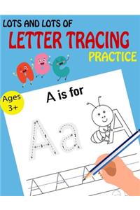 Lots and Lots of Letter Tracing Practice