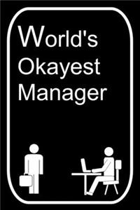 World's Okayest Manager