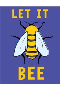 Let It Bee