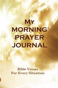 Morning Prayer Journal - Bible Verses For Every Situation