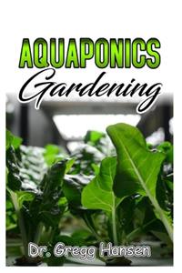 Aquaponics Gardening