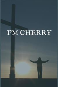 I'm Cherry