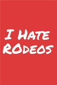 I Hate Rodeos