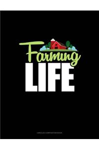 Farming Life