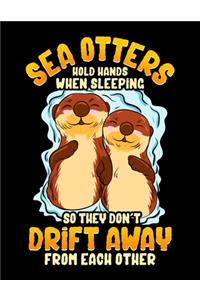 Sea Otters Hold Hands When Sleeping So They Don't Drift Away From Each Other
