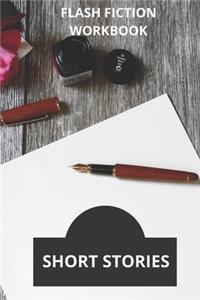 Flash Fiction Workbook