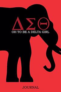 Oh To Be A Delta Girl Journal