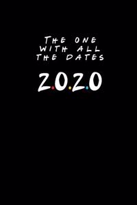 The One With All The Dates 2020