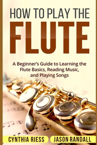 How to Play the Flute