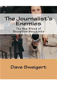 The Journalist's Enemies