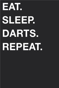 Eat Sleep Darts Repeat