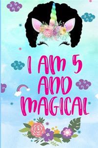 I Am 5 and Magical