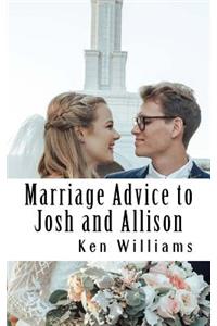 Marriage Advice to Josh and Alli