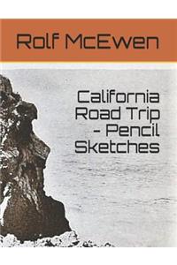 California Road Trip - Pencil Sketches