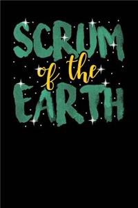 Scrum of the Earth