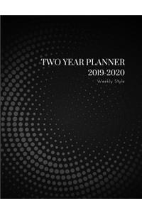 Two Year Planner 2019-2020 Weekly Style