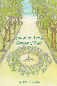 Lily of the Valley: Romance of Souls