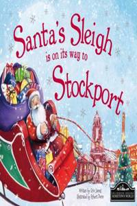 Santa's Sleigh is on its Way to Stockport