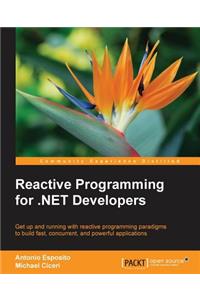 Reactive Programming for .NET Developers