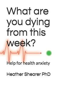 What Are You Dying from This Week?