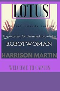 Robotwoman Lotus
