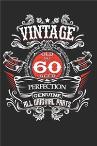 Vintage Old No 60 Aged Perfection Genuine All Original Parts