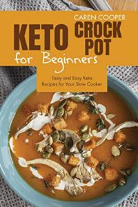 Keto Crock-Pot for Beginners