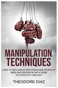 Manipulation Techniques