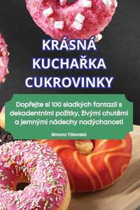 Krásná KuchaŘka Cukrovinky