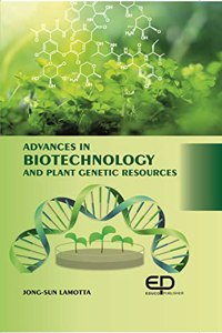 Advances in Biotechnology and Plant Genetic Resources