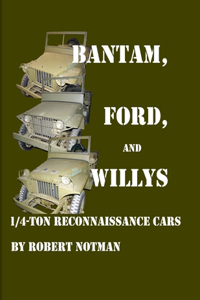 Bantam, Ford and Willys-1/4-Ton Reconnaissance Cars