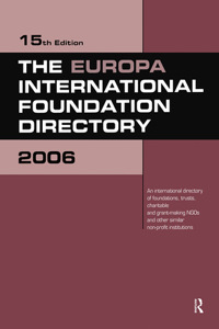 The Europa International Foundation Directory 2006