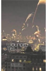 Wounded Cities