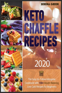 Keto Chaffle Recipes ¬2020