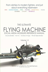 The Ultimate Flying Machines