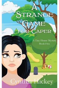 A Strange Game for Caper
