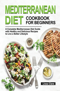 Mediterranean Diet Cookbook for Beginners