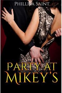 Party at Mikey's