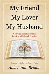 My Friend My Lover My Husband