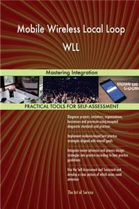 Mobile Wireless Local Loop WLL: Mastering Integration