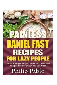 Painless Daniel Fast Recipes For Lazy People