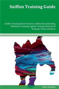 Sniffon Training Guide Sniffon Training Book Features