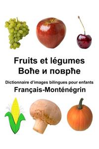 Français-Monténégrin Fruits et légumes Dictionnaire d'images bilingues pour enfants